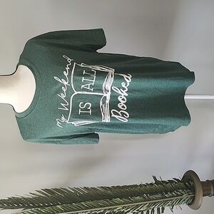 Heather green graphic "My Weekend Is All Booked" short sleeve tee